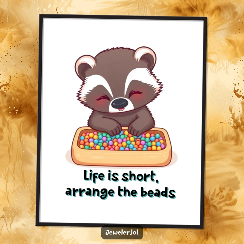 Funny free printable wall art of a giggling badger meticulously arranging tiny beads in a tray with delightful focus.