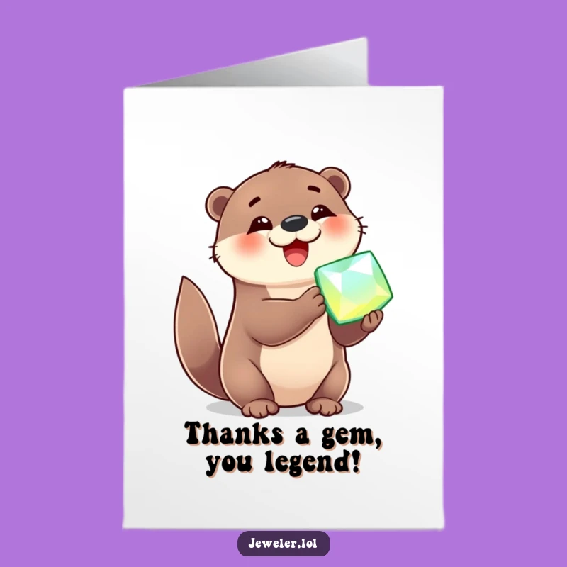 Free Printable Otter Gemstone Thank You Card: Humorous Downloadable Gift for Appreciation